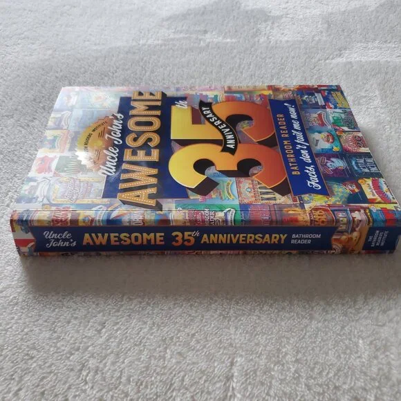 Uncle John's Awesome 35th Anniversary Bathroom Reader: Facts, Don't Fail Me Now! - Picture 5 of 8